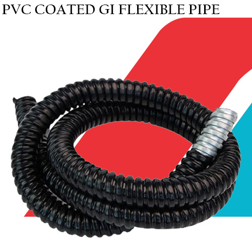 PVC Coated GI Flexible Pipe